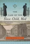 The Case of the Slave-Child, Med cover