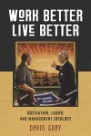 Work Better, Live Better cover