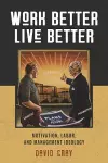 Work Better, Live Better cover