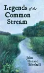 Legends of the Common Stream cover