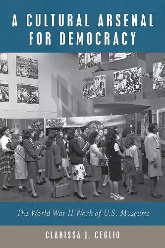 A Cultural Arsenal for Democracy cover