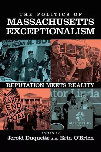 The Politics of Massachusetts Exceptionalism cover