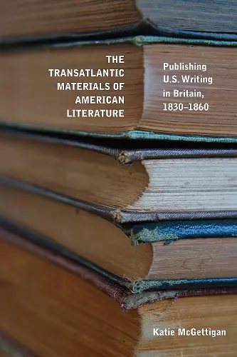 The Transatlantic Materials of American Literature cover