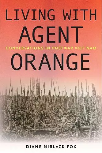 Living with Agent Orange cover