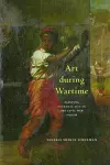 Art During Wartime cover