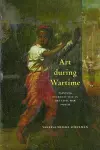Art During Wartime cover