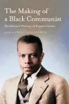 The Making of a Black Communist cover