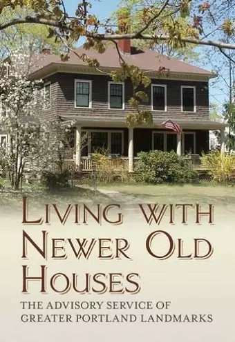 Living with Newer Old Houses cover