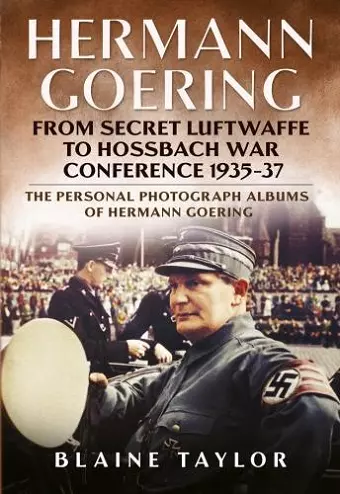 Hermann Goering: Personal Photograph Album Vol 3 cover