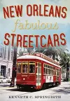 New Orleans Fabulous Streetcars cover