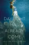 Daylight Has Already Come cover