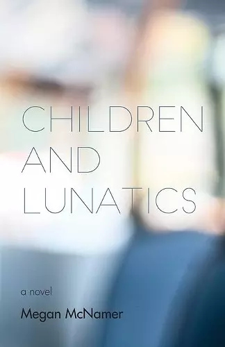 Children and Lunatics cover