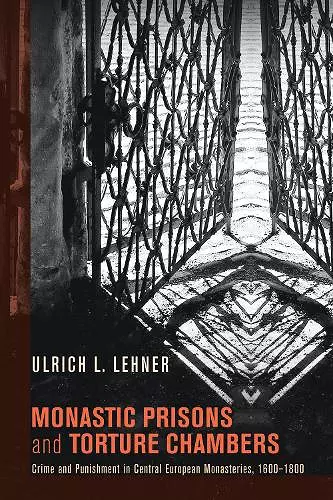 Monastic Prisons and Torture Chambers cover