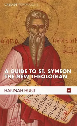 A Guide to St. Symeon the New Theologian cover