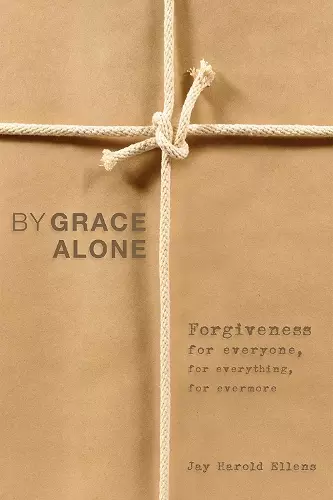 By Grace Alone cover