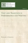 Text and Tradition in Performance and Writing cover