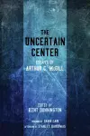 The Uncertain Center cover