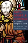 Faith, Doubt, and Courage in 15 Great People of Faith cover