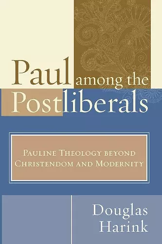 Paul Among the Postliberals cover