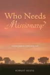 Who Needs a Missionary? cover