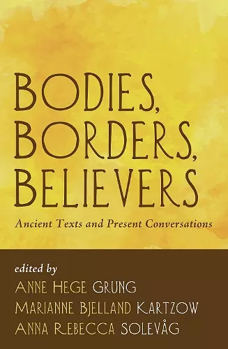 Bodies, Borders, Believers cover