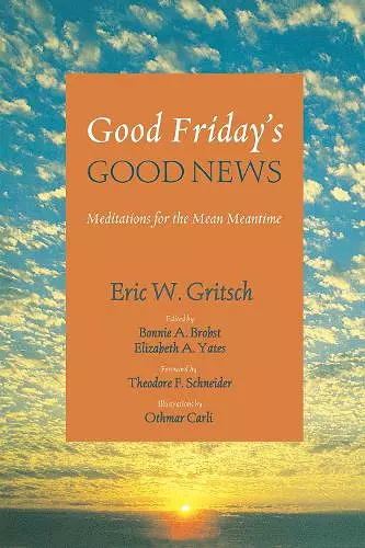 Good Friday's Good News cover