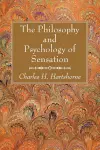 The Philosophy and Psychology of Sensation cover