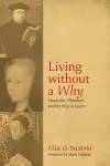 Living Without a Why cover