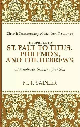 The Epistle of St. Paul to Titus, Philemon and the Hebrews cover