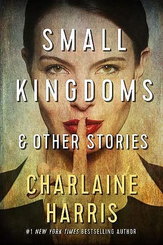 Small Kingdoms and Other Stories cover