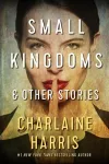 Small Kingdoms and Other Stories cover