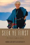 Seek Ye First cover