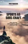 Sports as Soul-Craft cover