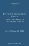 Luther’s Christological Legacy cover