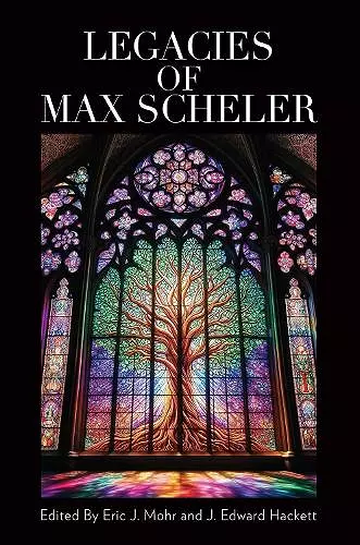Legacies of Max Scheler cover