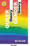 Queer Theory, Gender Theory - An Instant Primer cover