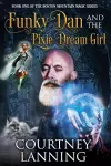 Funky Dan and the Pixie Dream Girl cover