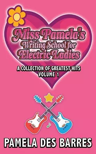 Miss Pamela's Writing School for Electric Ladies cover