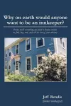 Why on Earth Would Anyone Want to Be an Innkeeper? cover