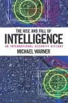 The Rise and Fall of Intelligence cover