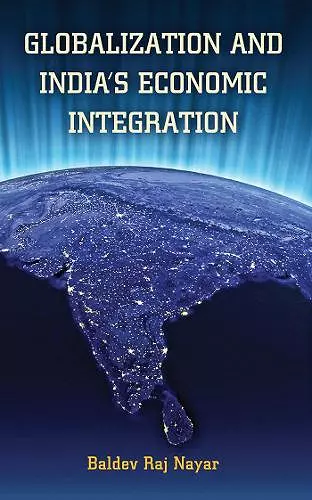 Globalization and India's Economic Integration cover