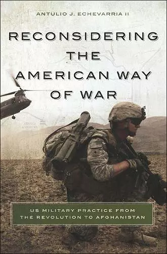 Reconsidering the American Way of War cover