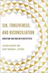 Sin, Forgiveness, and Reconciliation cover