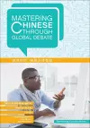 Mastering Chinese through Global Debate cover