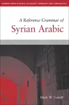 A Reference Grammar of Syrian Arabic cover