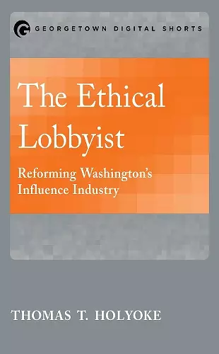 The Ethical Lobbyist cover