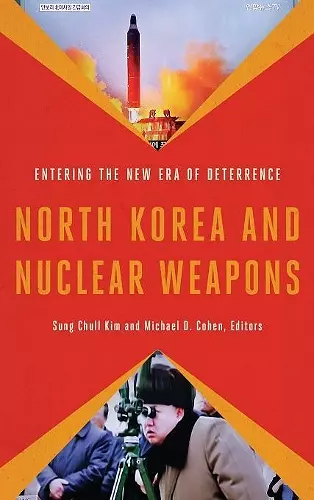 North Korea and Nuclear Weapons cover