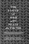 The Ethics of War and Peace Revisited cover