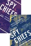 Spy Chiefs: Volumes 1 and 2 cover