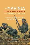 The Marines, Counterinsurgency, and Strategic Culture cover